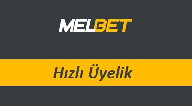 Melbet Hızlı Üyelik