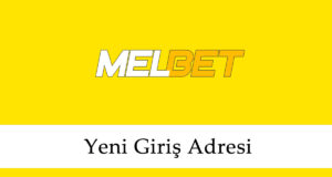 Melbet883770 Yeni Adresi – Melbet 883770