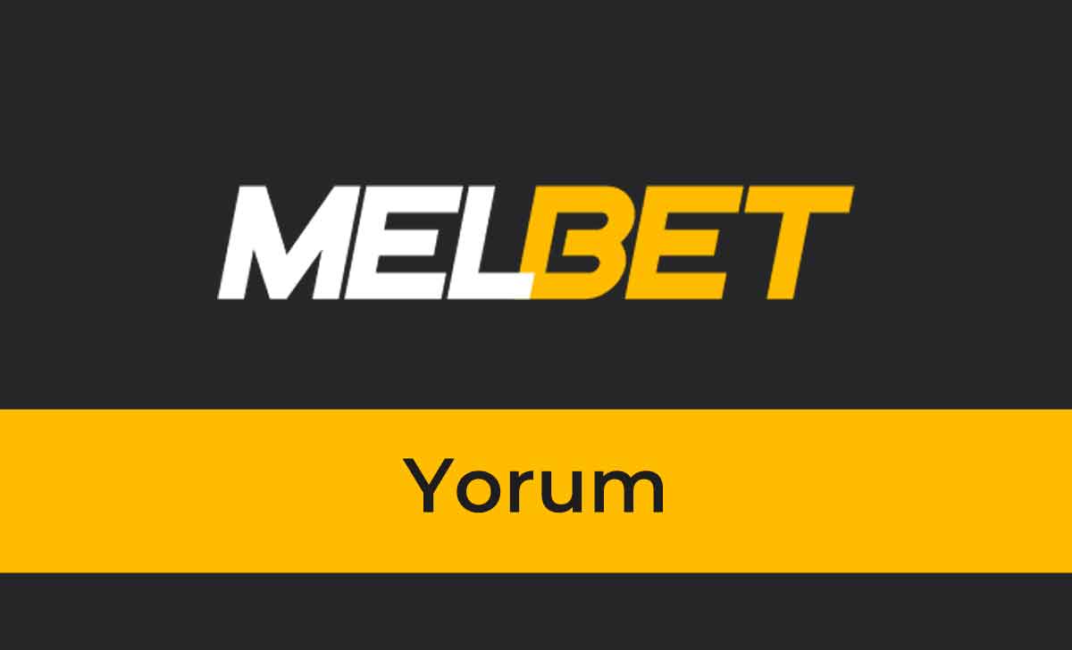 Melbet Yorum