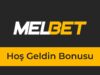 Melbet Hoş Geldin Bonusu