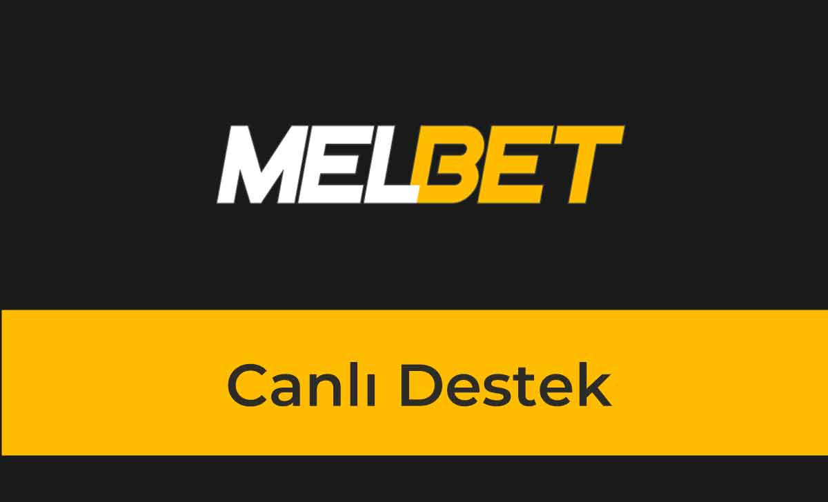 melbet canlı destek