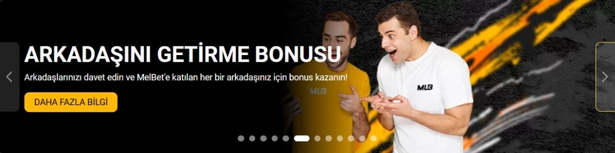 Melbet Arkadaşını Getir Bonus